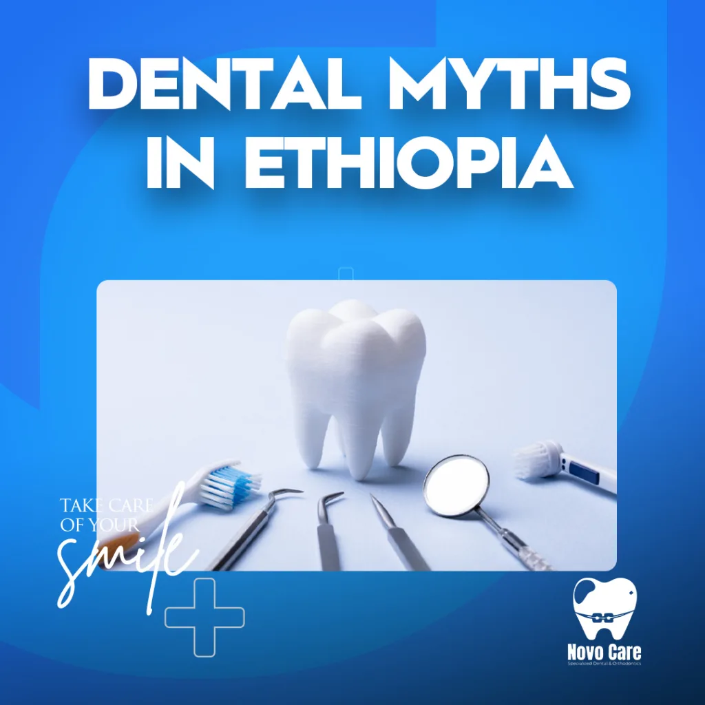 Dental Myths in Ethiopia