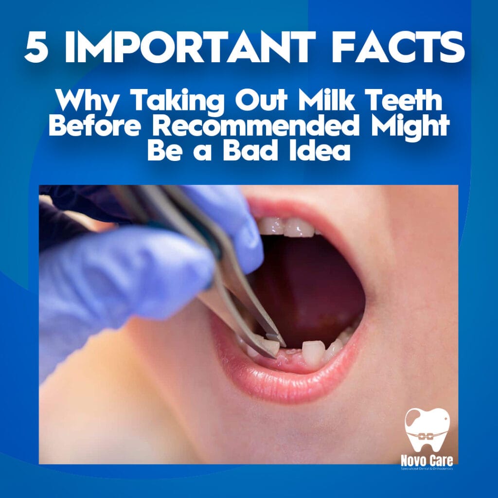Taking Out Milk Teeth Before Recommended